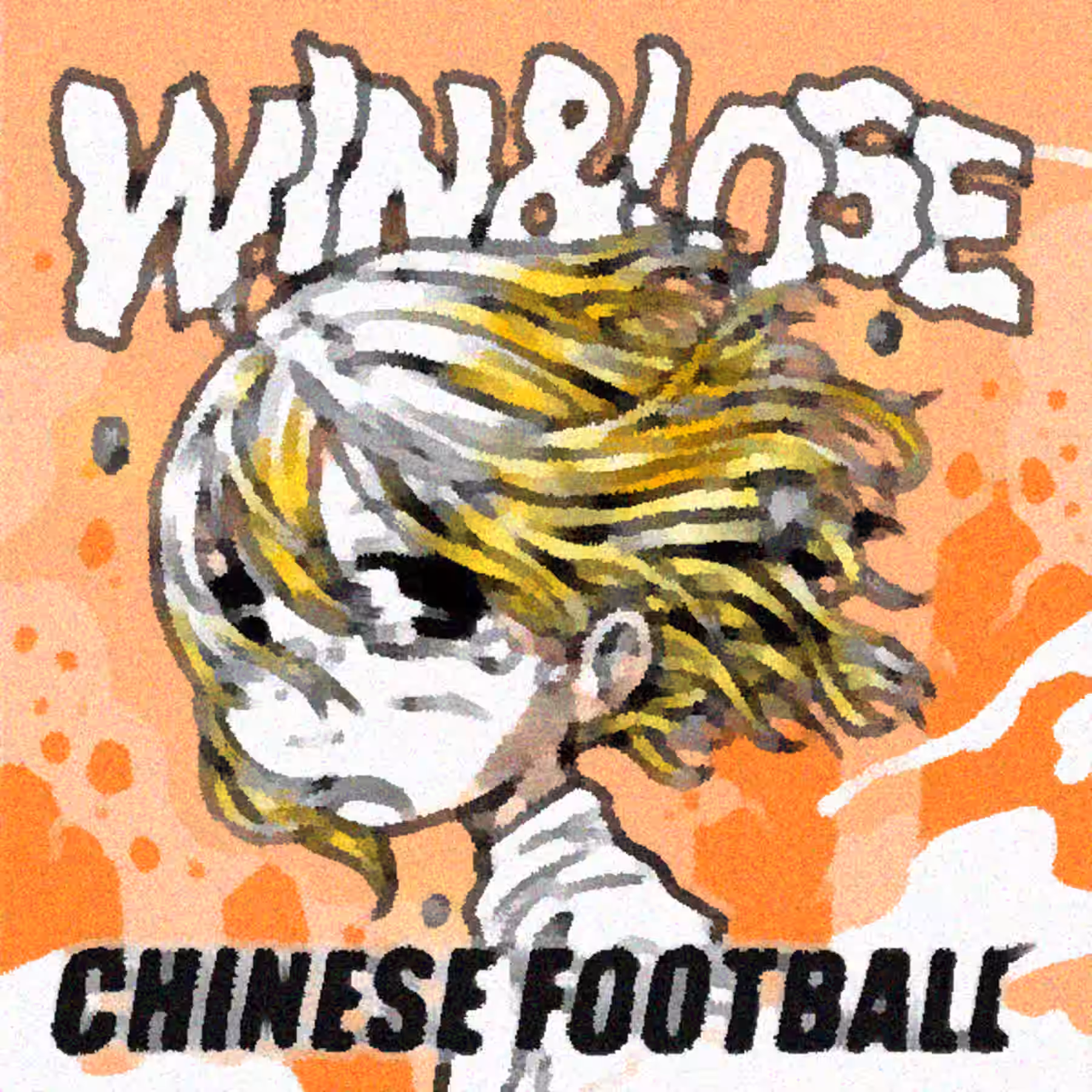 Win&Lose by Chinese Football (2022)